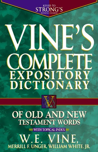 Vine complete expository - vine's,
